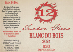12 FIRES Winery and Vineyard Blanc Du Bois