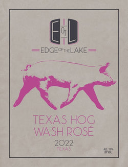 Edge of the Lake Vineyard Texas Hog Wash Rosé 2022