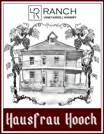 4R Ranch Vineyards and Winery Hausfrau Hooch NV